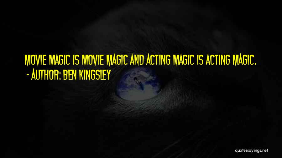 Hermosa Que Eres Quotes By Ben Kingsley