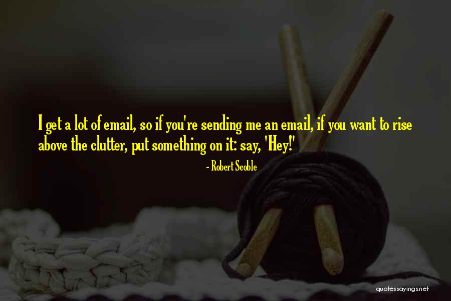 Hermosos Y Malditos Quotes By Robert Scoble Hermosos Y Malditos Quotes By Robert Scoble