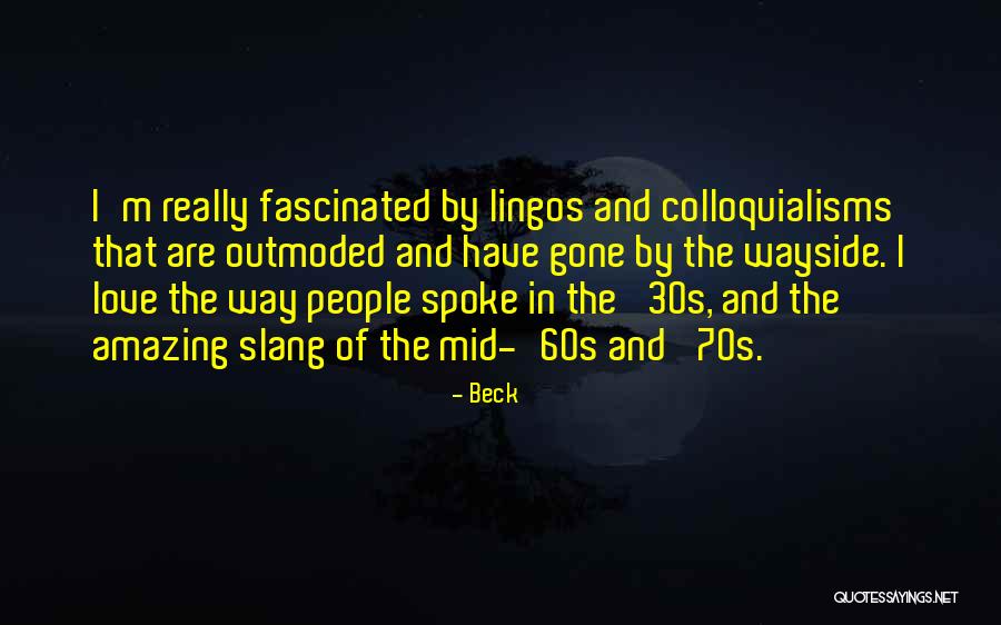 Hernamekaterra Quotes By Beck