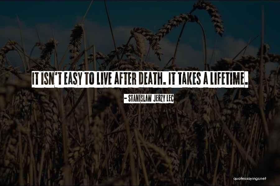 Hernandezs Quotes By Stanislaw Jerzy Lec