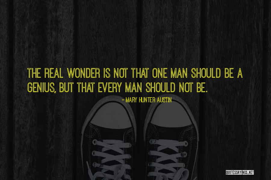 Herndon High School Quotes By Mary Hunter Austin Herndon High School Quotes By Mary Hunter Austin