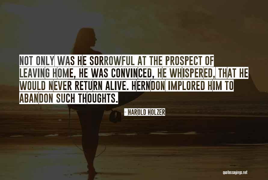 Herndon Quotes By Harold Holzer Herndon Quotes By Harold Holzer