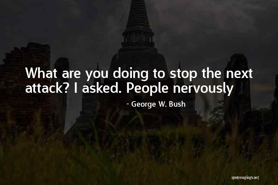 Herneke Quotes By George W. Bush Herneke Quotes By George W. Bush