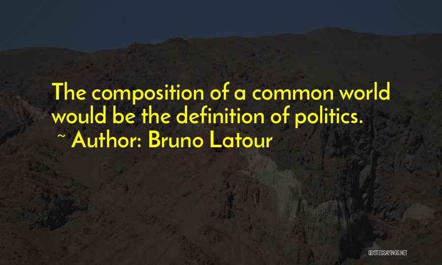 Herney Gonzalez Quotes By Bruno Latour