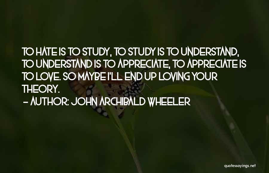 Hernia Jokes Humor Quotes By John Archibald Wheeler