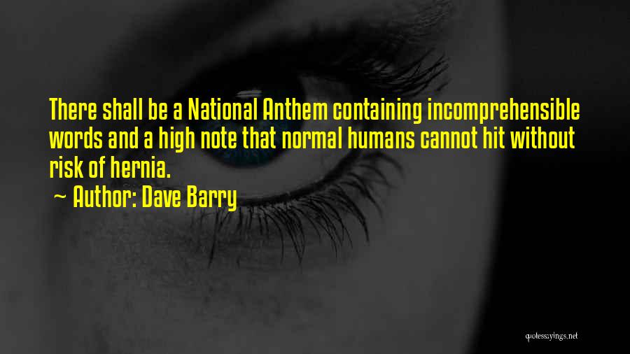 Hernia Quotes By Dave Barry