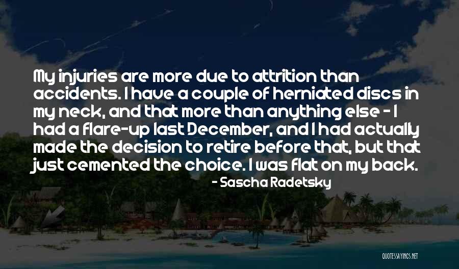 Herniated Quotes By Sascha Radetsky Herniated Quotes By Sascha Radetsky