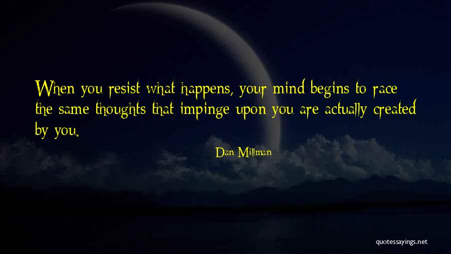 Hernon Ammunition Quotes By Dan Millman Hernon Ammunition Quotes By Dan Millman