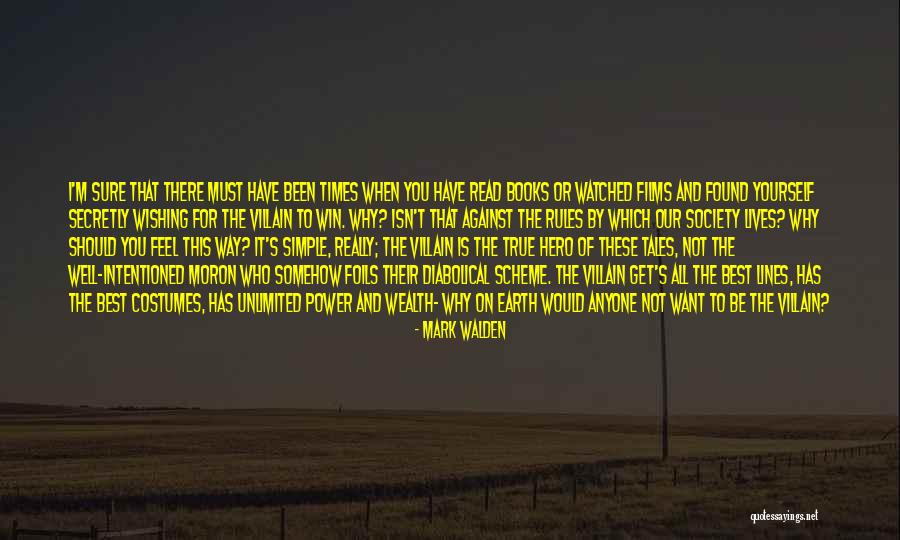 Hero And Villain Quotes By Mark Walden Hero And Villain Quotes By Mark Walden