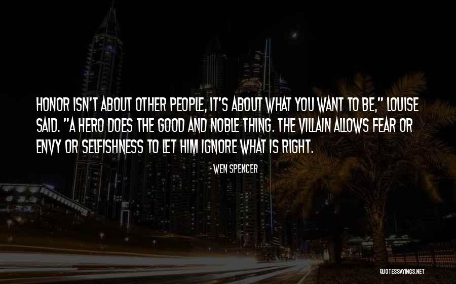 Hero And Villain Quotes By Wen Spencer Hero And Villain Quotes By Wen Spencer