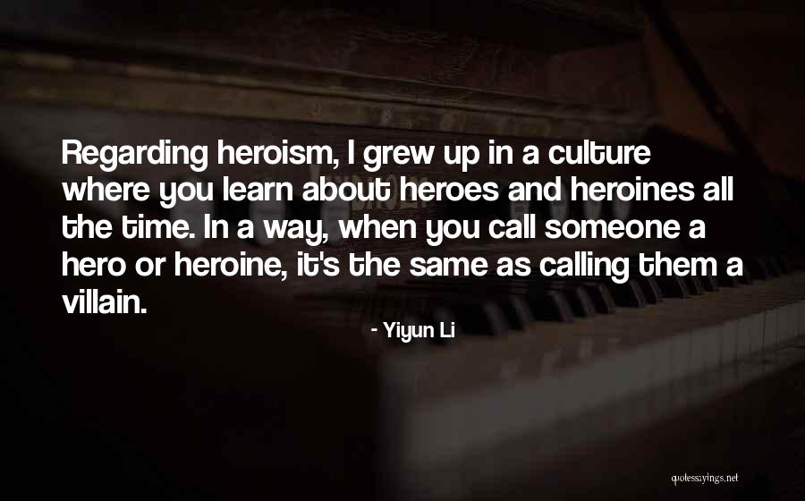 Hero And Villain Quotes By Yiyun Li Hero And Villain Quotes By Yiyun Li