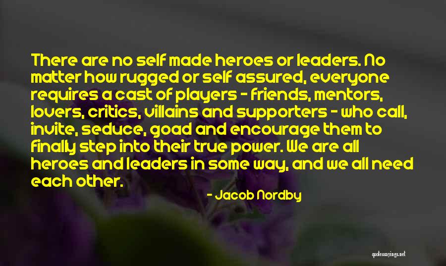 Hero Characteristics Quotes By Jacob Nordby