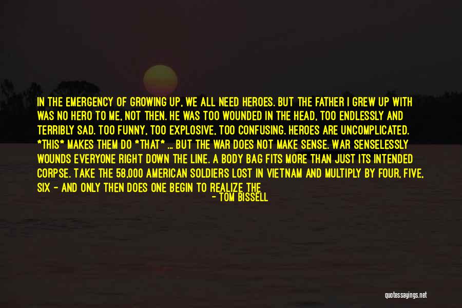 Hero Damage Quotes By Tom Bissell Hero Damage Quotes By Tom Bissell