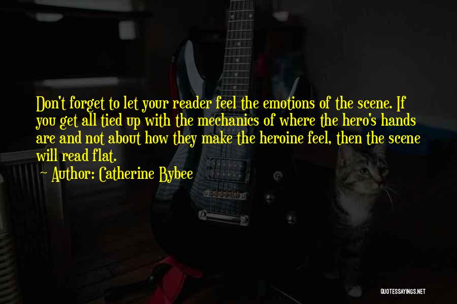 Hero Heroine Quotes By Catherine Bybee