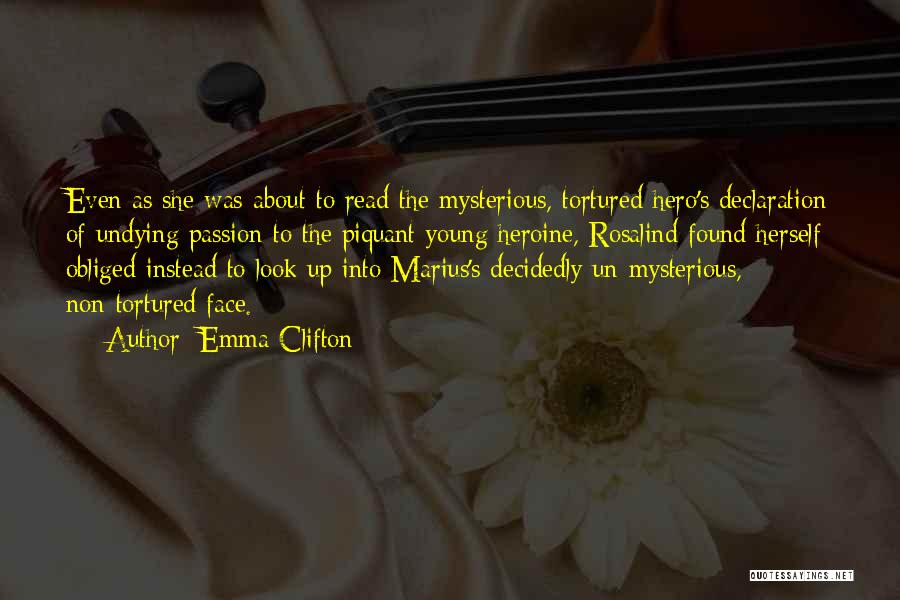 Hero Heroine Quotes By Emma Clifton