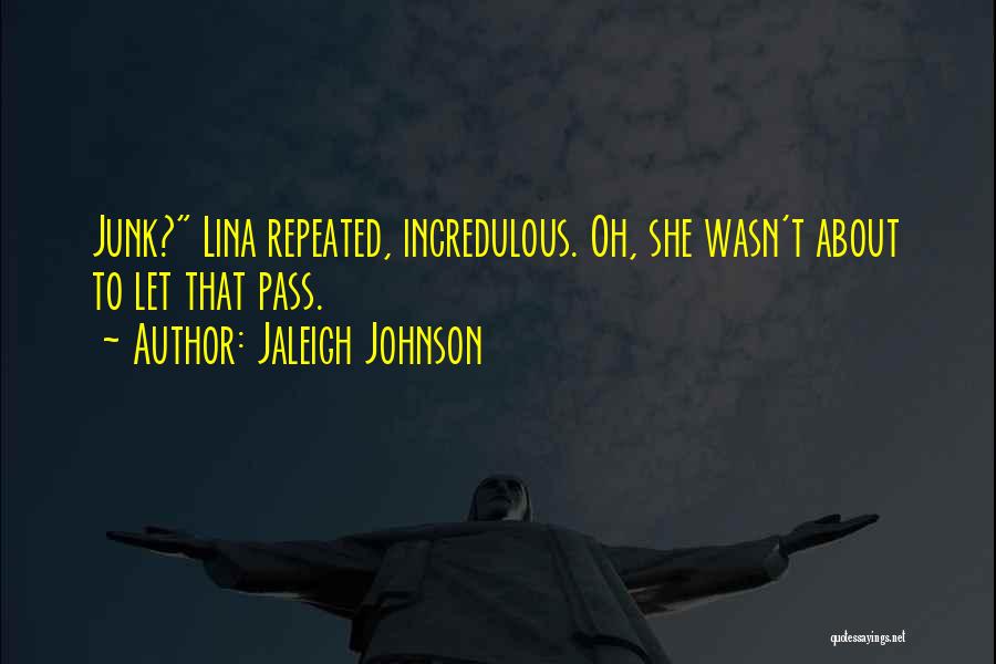 Hero Heroine Quotes By Jaleigh Johnson