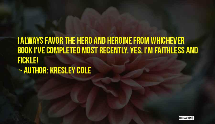 Hero Heroine Quotes By Kresley Cole