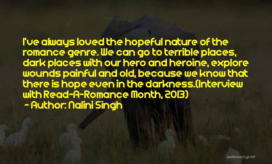 Hero Heroine Quotes By Nalini Singh