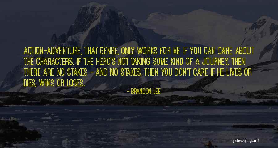 Hero Journey Quotes By Brandon Lee Hero Journey Quotes By Brandon Lee