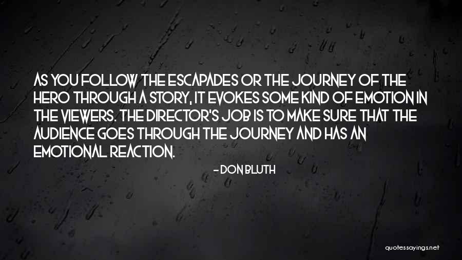 Hero Journey Quotes By Don Bluth Hero Journey Quotes By Don Bluth