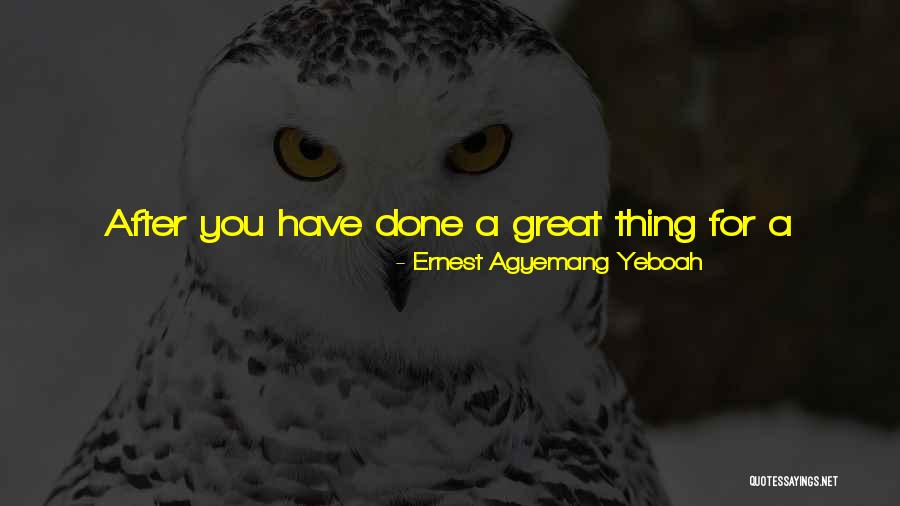 Hero Journey Quotes By Ernest Agyemang Yeboah Hero Journey Quotes By Ernest Agyemang Yeboah
