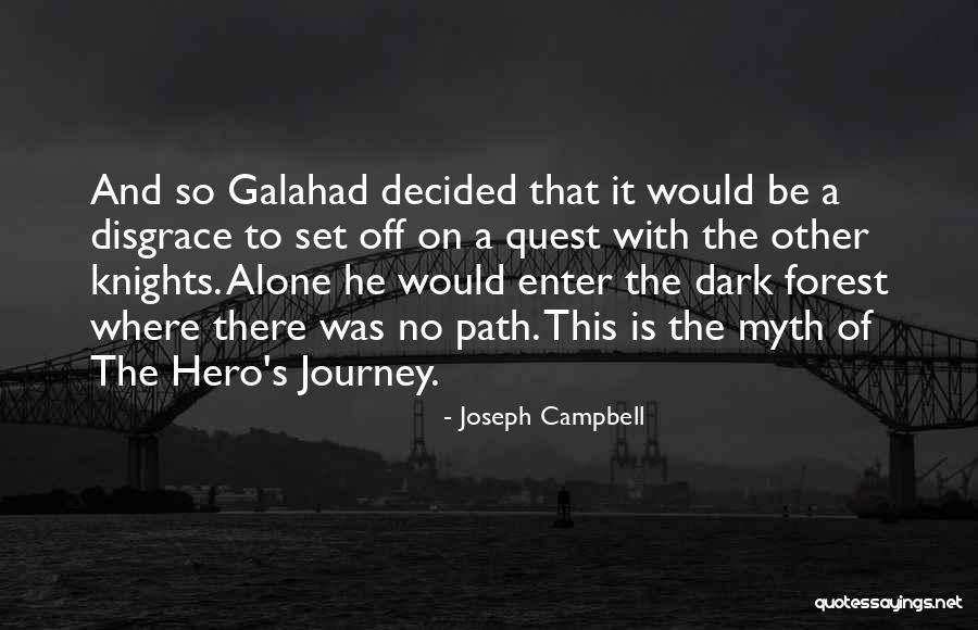 Hero Journey Quotes By Joseph Campbell