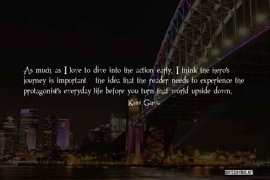 Hero Journey Quotes By Kami Garcia Hero Journey Quotes By Kami Garcia