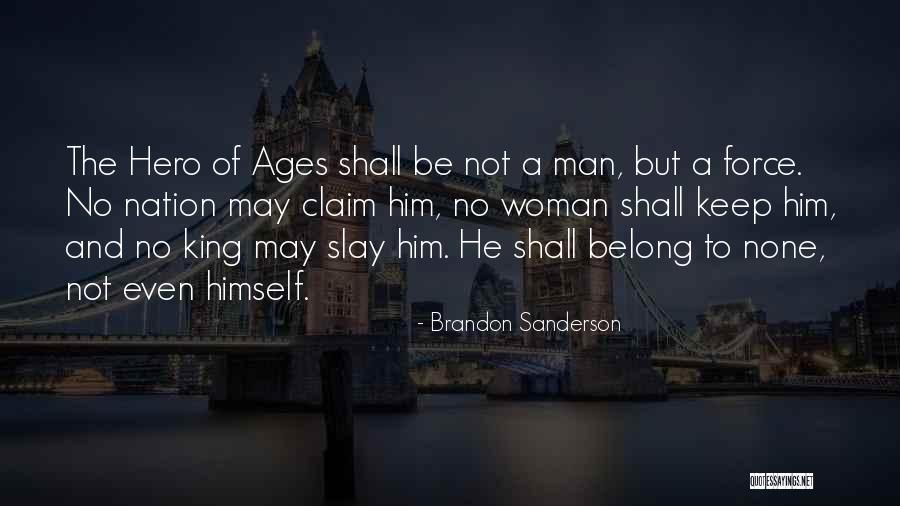 Hero Of Ages Quotes By Brandon Sanderson Hero Of Ages Quotes By Brandon Sanderson