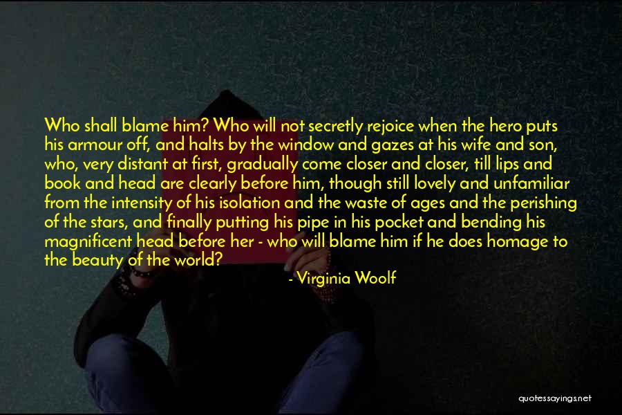 Hero Of Ages Quotes By Virginia Woolf Hero Of Ages Quotes By Virginia Woolf