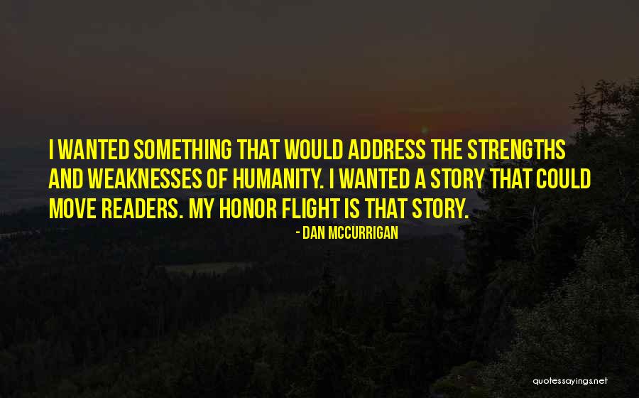 Hero Of My Story Quotes By Dan McCurrigan Hero Of My Story Quotes By Dan McCurrigan