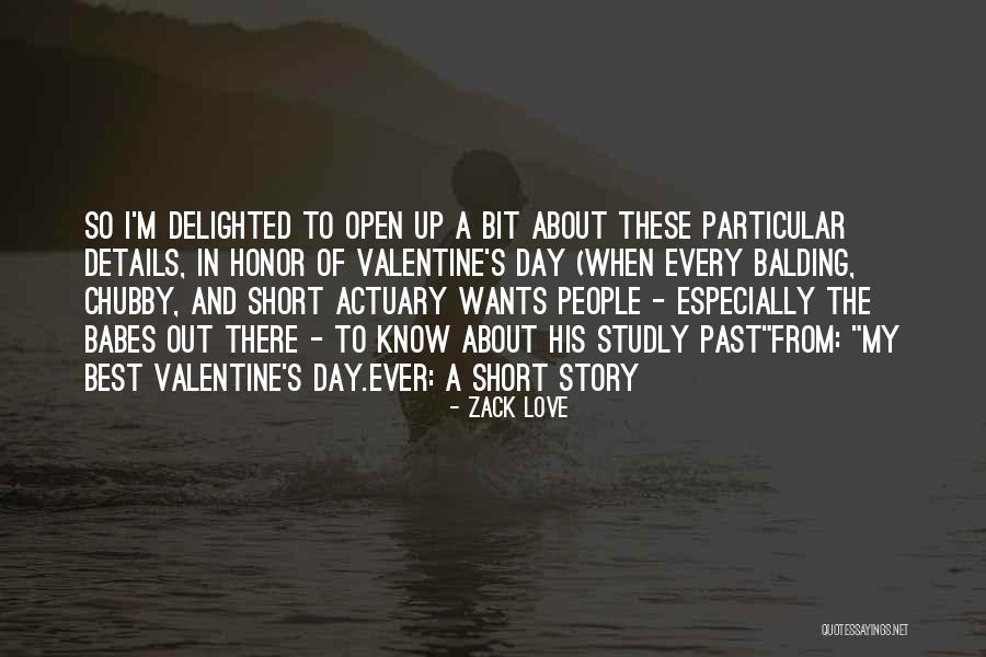 Hero Of My Story Quotes By Zack Love