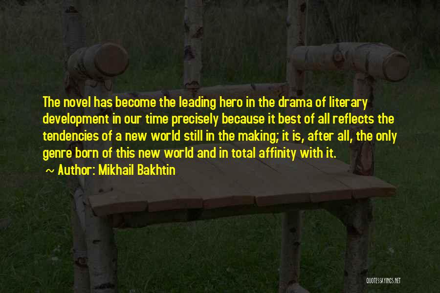 Hero Of Our Time Quotes By Mikhail Bakhtin
