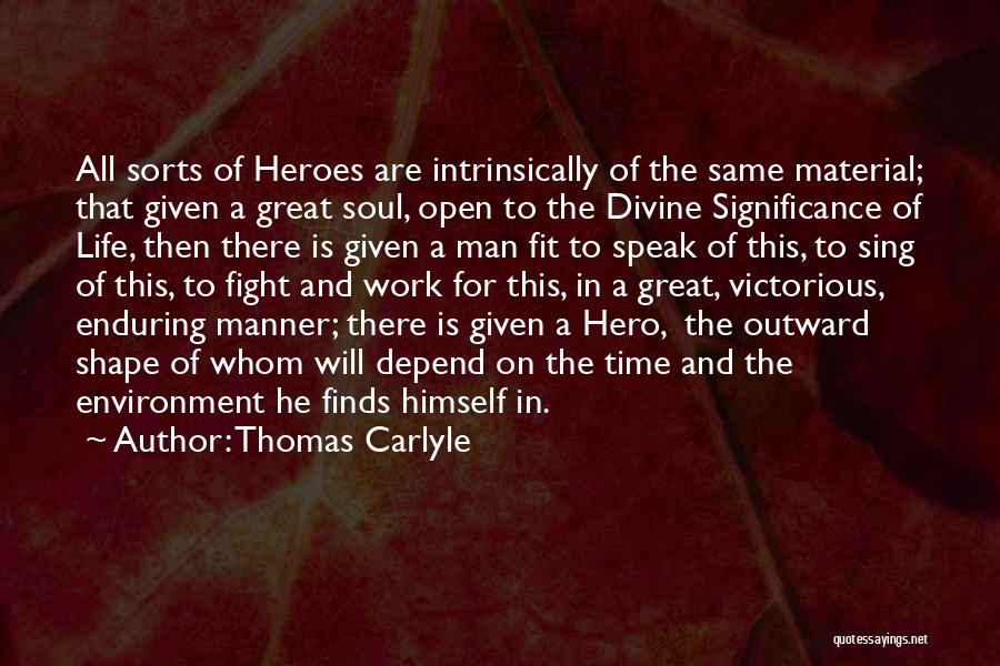 Hero Of Our Time Quotes By Thomas Carlyle