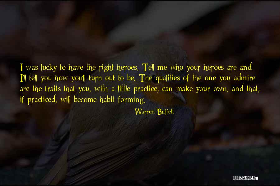 Hero Qualities Quotes By Warren Buffett Hero Qualities Quotes By Warren Buffett