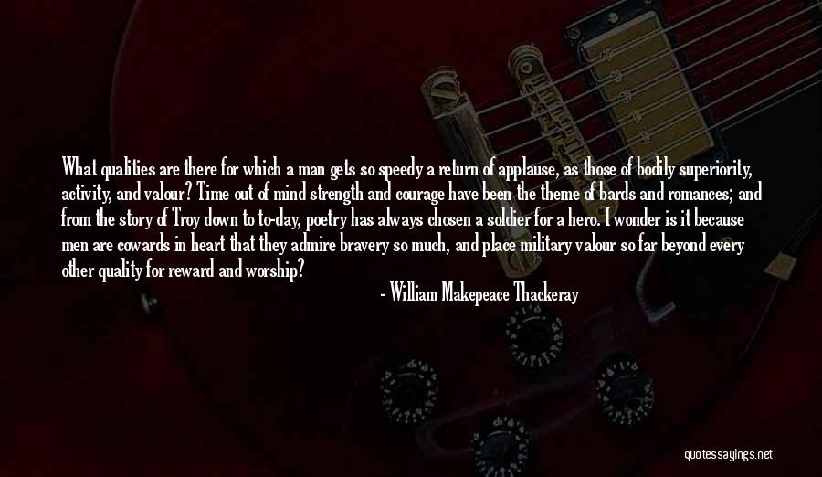 Hero Qualities Quotes By William Makepeace Thackeray Hero Qualities Quotes By William Makepeace Thackeray