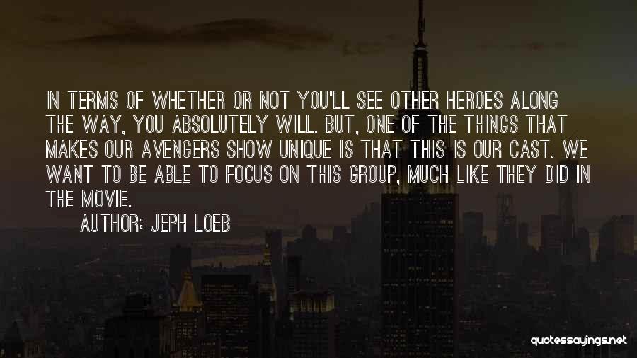 Hero Quotes By Jeph Loeb