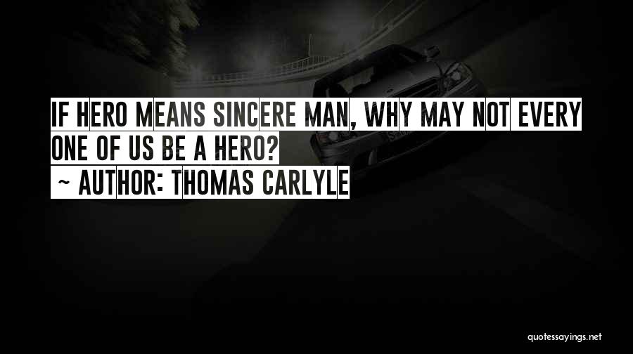 Hero Quotes By Thomas Carlyle