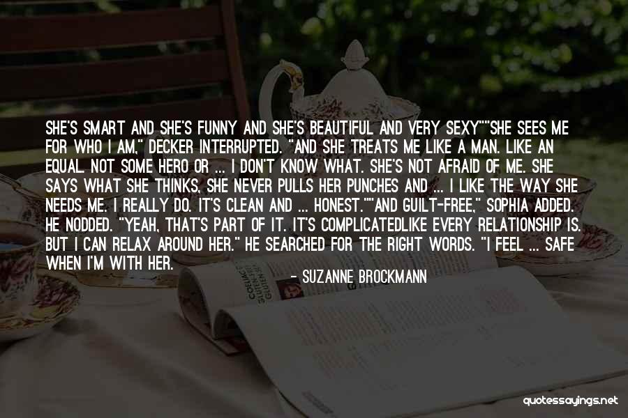 Hero Thinks It Quotes By Suzanne Brockmann Hero Thinks It Quotes By Suzanne Brockmann