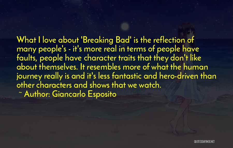 Hero Traits Quotes By Giancarlo Esposito