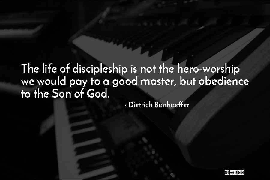 Hero Worship Quotes By Dietrich Bonhoeffer