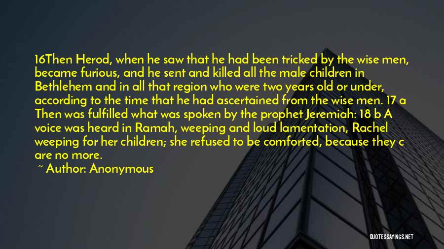 Herod Quotes By Anonymous