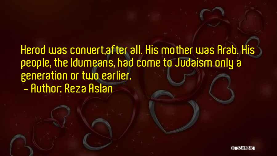 Herod Quotes By Reza Aslan