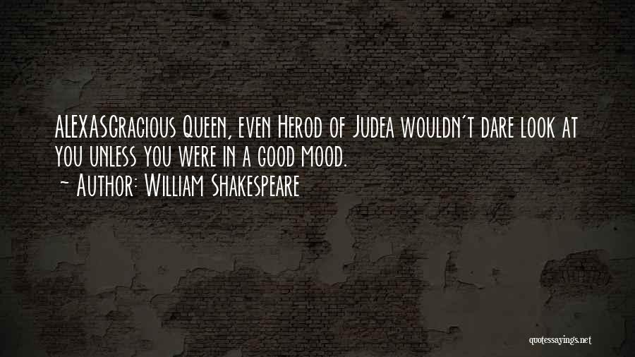 Herod Quotes By William Shakespeare