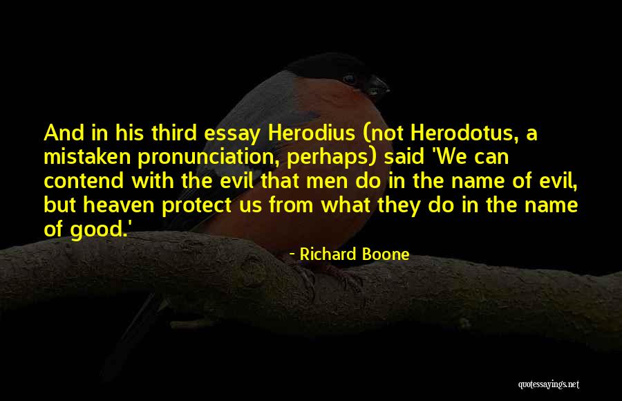 Herodius Quotes By Richard Boone Herodius Quotes By Richard Boone