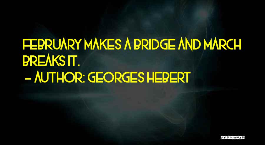 Herods Tel Quotes By Georges Hebert