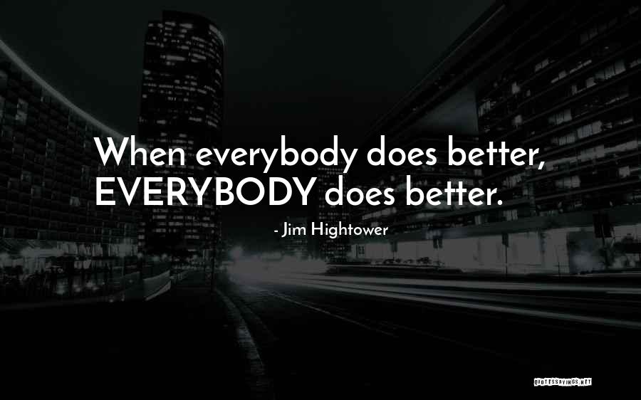Heroes Abercrombie Quotes By Jim Hightower Heroes Abercrombie Quotes By Jim Hightower