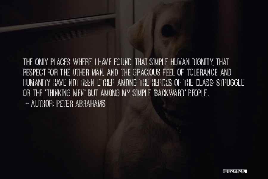 Heroes Among Us Quotes By Peter Abrahams