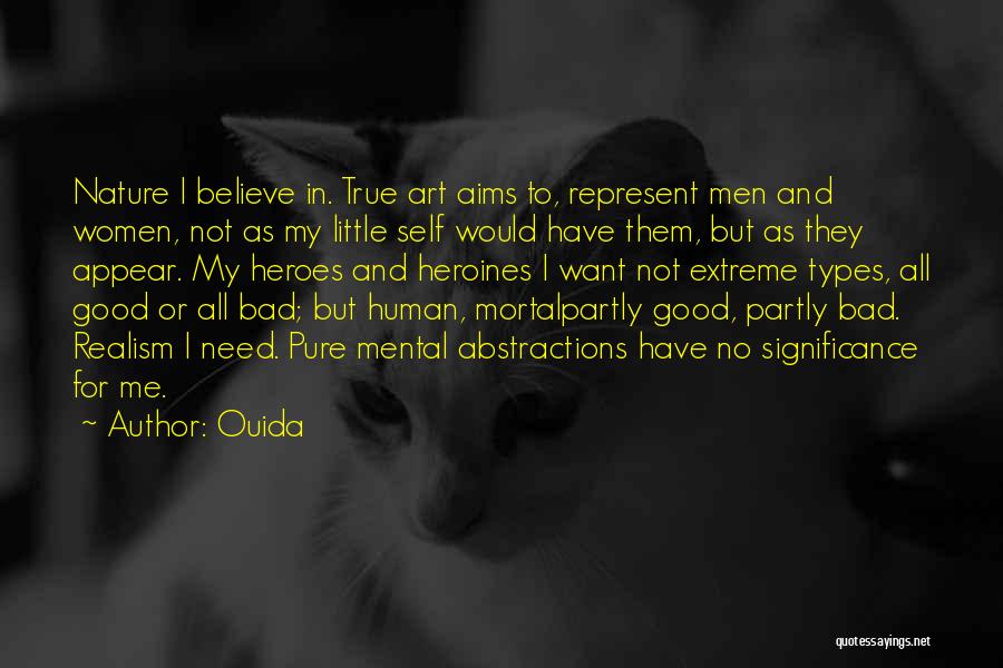 Heroes And Heroines Quotes By Ouida