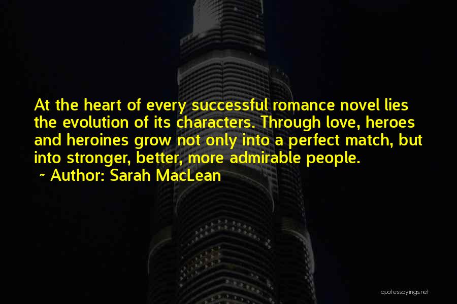 Heroes And Heroines Quotes By Sarah MacLean