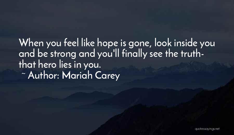 Heroes And Heroism Quotes By Mariah Carey